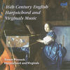 Thumbnail for the Trevor Pinnock - Trevor Pinnock: 16th Century English Harpsichord and Virginals Music link, provided by host site