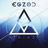 Thumbnail for the Egzod - Triad link, provided by host site