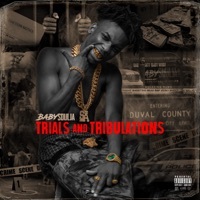 Thumbnail for the Baby Soulja - Trials link, provided by host site