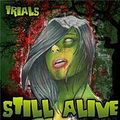 Thumbnail for the Still Alive - Trials link, provided by host site