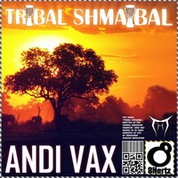 Thumbnail for the Andi Vax - Tribal Shmaibal link, provided by host site