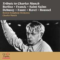 Thumbnail for the Charles Münch - Tribute to Charles Munch [Berlioz, Franck, Saint-Saëns...] link, provided by host site