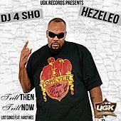 Thumbnail for the Hezeleo - Trill Then Trill Now: Lost Songs link, provided by host site