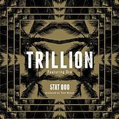 Thumbnail for the Stat Quo - Trillion link, provided by host site