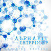 Thumbnail for the Alpha-bit - Trippin link, provided by host site