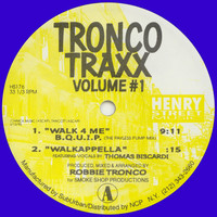 Thumbnail for the Tronco Traxx - Tronco Traxx Volume #1 link, provided by host site