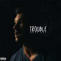 Thumbnail for the Dave Mac - Trouble link, provided by host site
