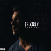 Thumbnail for the Dave Mac - Trouble link, provided by host site