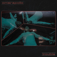 Thumbnail for the Omar Apollo - Trouble link, provided by host site