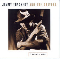 Thumbnail for the Jimmy Thackery - Trouble Man link, provided by host site