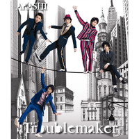 Thumbnail for the Arashi - Troublemaker link, provided by host site