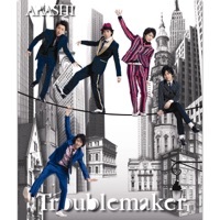 Thumbnail for the Arashi - Troublemaker link, provided by host site