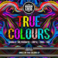 Thumbnail for the MC Shabba D - True Colours link, provided by host site