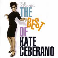 Thumbnail for the Kate Ceberano - True Romantic - The Best of Kate Ceberano link, provided by host site