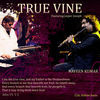 Thumbnail for the Naveen Kumar - True Vine link, provided by host site
