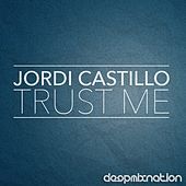 Thumbnail for the Jordi Castillo - Trust Me link, provided by host site