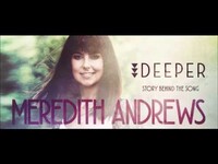 Thumbnail for the Meredith Andrews - Trusted [Behind The Song] link, provided by host site