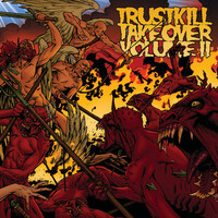 Thumbnail for the Open Hand - Trustkill Takeover Vol.II link, provided by host site
