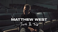 Thumbnail for the Matthew West - Truth Be Told link, provided by host site