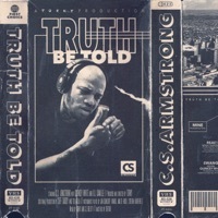 Thumbnail for the C.S. Armstrong - Truth Be Told link, provided by host site