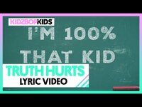 Thumbnail for the Kidz Bop Kids - Truth Hurts [KIDZ BOP 40] link, provided by host site