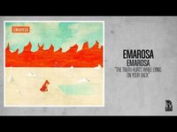 Thumbnail for the Emarosa - Truth Hurts While Lying On Your Back link, provided by host site