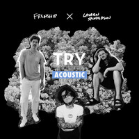 Thumbnail for the Frenship - Try (Acoustic) link, provided by host site