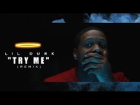 Thumbnail for the Lil Durk - Try Me (Remix) Shot By @AZaeProduction link, provided by host site
