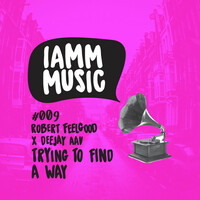 Thumbnail for the Robert Feelgood - Trying to Find a Way link, provided by host site