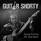 Thumbnail for the Guitar Shorty - Trying to Find My Way Back link, provided by host site