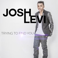 Thumbnail for the Josh Levi - Trying to Find You link, provided by host site