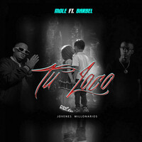 Thumbnail for the Mole - Tu Loco link, provided by host site