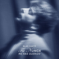 Thumbnail for the Blas Cantó - Tú nunca me has querido link, provided by host site