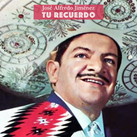 Thumbnail for the José Alfredo Jiménez - Tu Recuerdo link, provided by host site