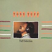Thumbnail for the Tony Tuff - Tuff Selection link, provided by host site