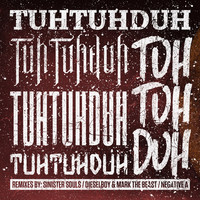 Thumbnail for the Sinister Souls - Tuh Tuh Duh - Dieselboy & Mark The Beast RMX link, provided by host site