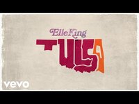 Thumbnail for the Elle King - Tulsa link, provided by host site