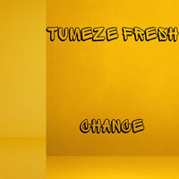 Thumbnail for the Chance - Tumeze Fresh link, provided by host site