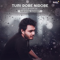 Thumbnail for the Raj Barman - Tumi Robe Nirobe link, provided by host site