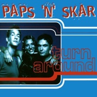 Thumbnail for the Paps'n'Skar - Turn Around link, provided by host site