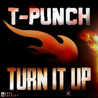 Thumbnail for the T-Punch - Turn It Up link, provided by host site