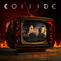 Thumbnail for the Collide - Turn Off Your TV (Signals Mix) link, provided by host site