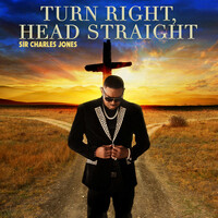 Thumbnail for the Sir Charles Jones - Turn Right, Head Straight link, provided by host site