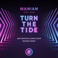 Thumbnail for the Manian - Turn the Tide [Dan Winter X Chris Diver Bounce Remix] link, provided by host site