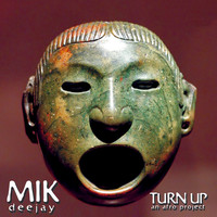 Thumbnail for the Dj Mik - Turn Up link, provided by host site