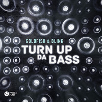 Thumbnail for the GoldFish - Turn Up Da Bass link, provided by host site