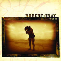 Thumbnail for the Robert Cray - Twenty link, provided by host site