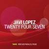 Thumbnail for the Javi Lopez - Twenty Four Seven link, provided by host site