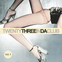 Thumbnail for the Various Artists - Twenty Three In Da Club, Vol. 1 link, provided by host site