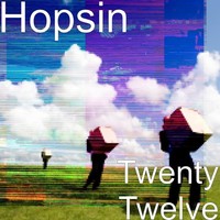 Thumbnail for the Hopsin - Twenty Twelve link, provided by host site